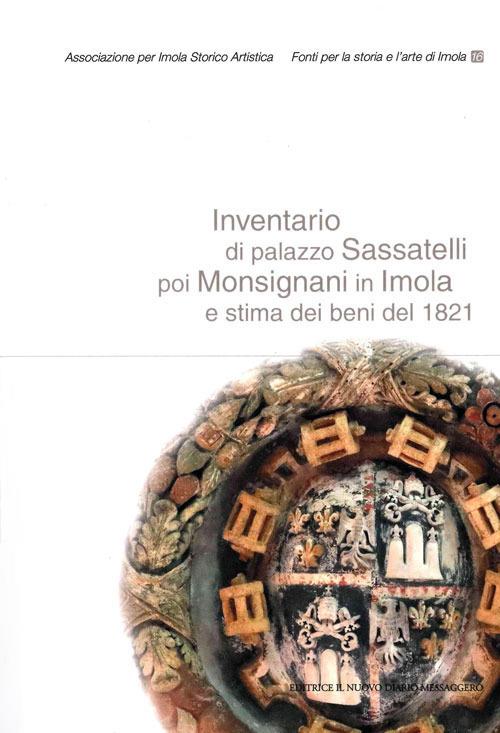 Inventario di palazzo Sassatelli poi Monsignani in Imola e stima dei beni del 1821 - copertina