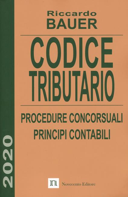 Codice tributario. Procedure concorsuali. Principi contabili - Riccardo Bauer - copertina