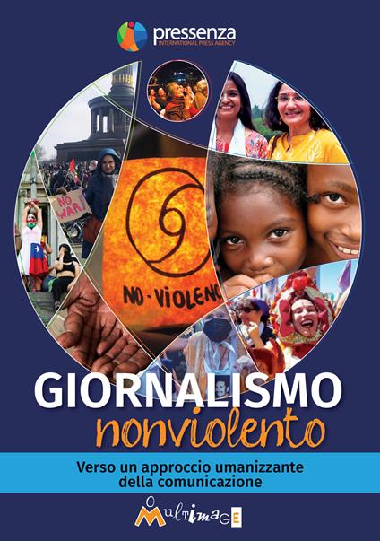 Giornalismo nonviolento. Verso un approccio umanizzante della comunicazione - copertina