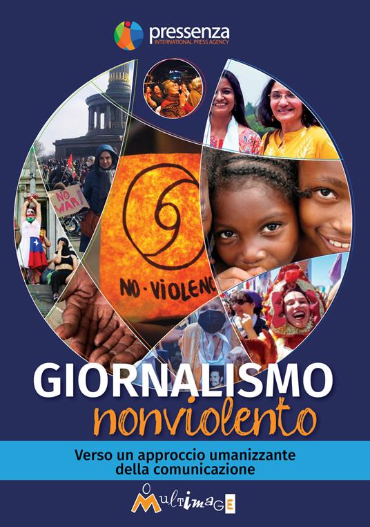 Giornalismo nonviolento. Verso un approccio umanizzante della comunicazione - copertina