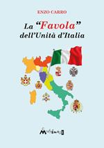 La «favola» dell’Unità d’Italia
