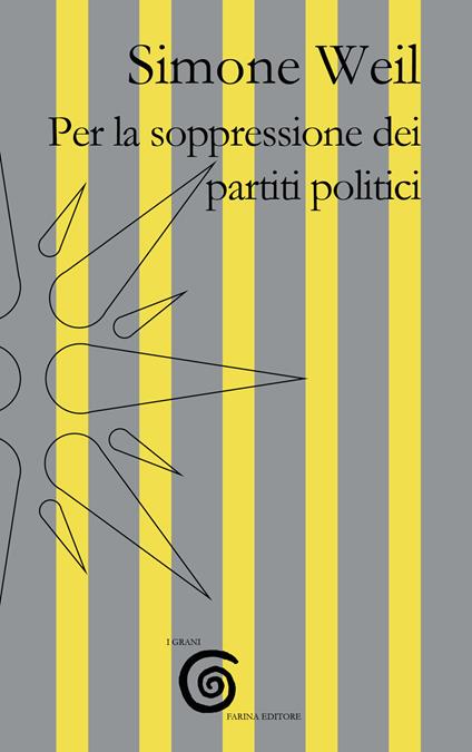 Per la soppressione dei partiti politici - Simone Weil - copertina