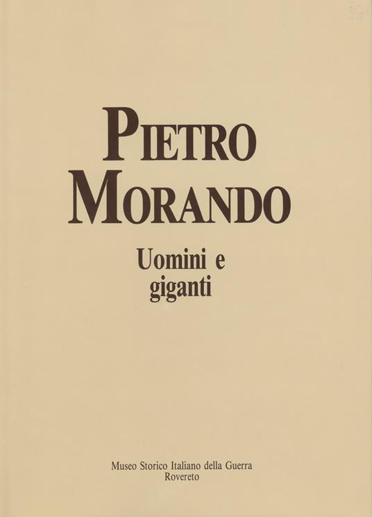 Uomini e giganti. I disegni del fronte e della prigionia (1915-1918) - Pietro Morando - copertina