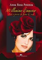 M'illumino d'immenso. Arte e poesia in forma di rosa