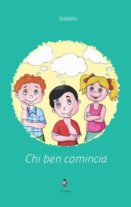 Chi ben comincia - Galatini - copertina
