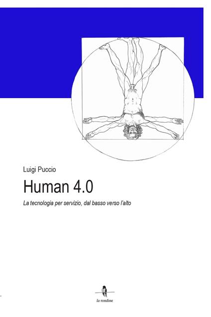 Human 4.0. La tecnologia per servizio, dal basso verso l'alto - Luigi Puccio - copertina