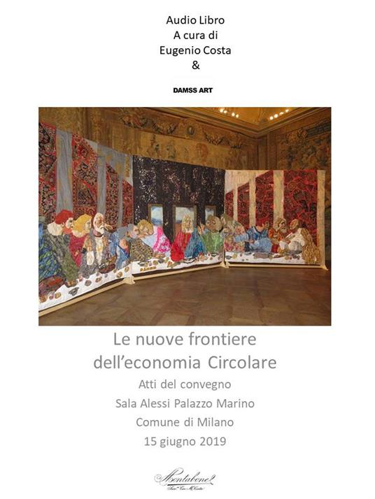 Le nuove frontiere dell'economia circolare. Atti del Convegno. Con 2 cofanetti - copertina