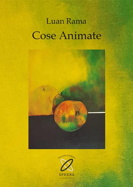 Cose animate - Luan Rama - copertina