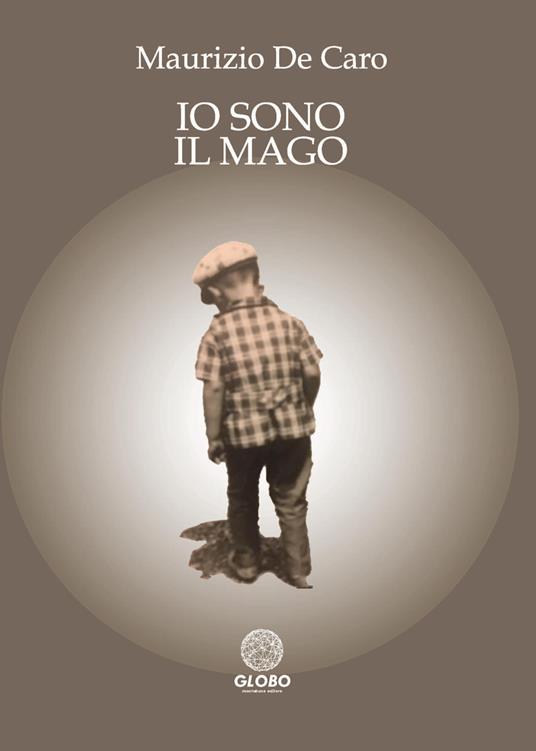 Io sono il mago - Maurizio De Caro - copertina
