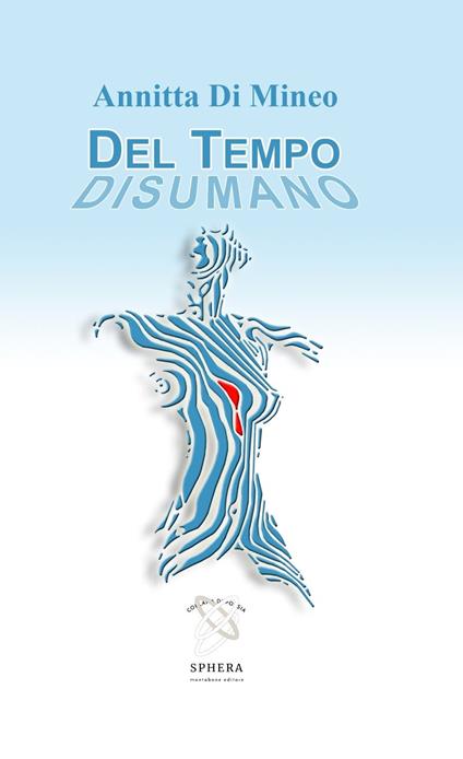 Del tempo disumano - Annitta Di Mineo - copertina