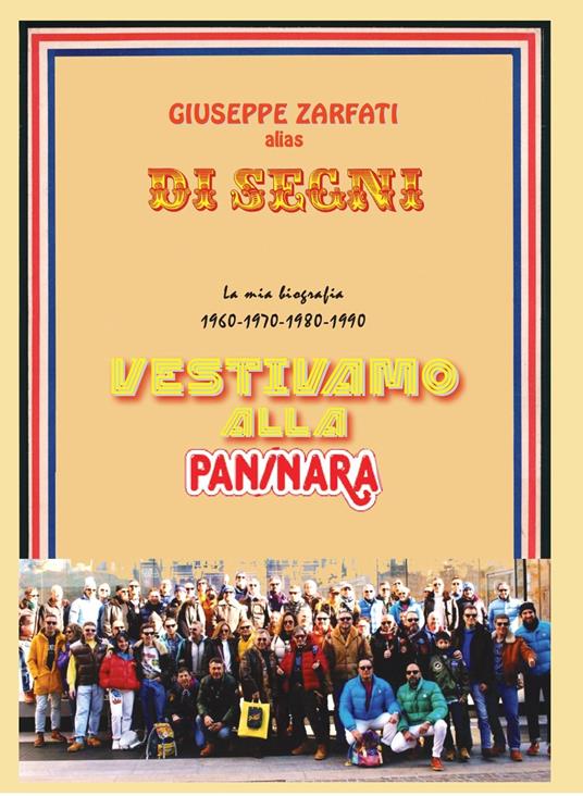 Vestivamo alla Paninara - Giuseppe Zarfatti - copertina