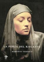 La forza del riscatto
