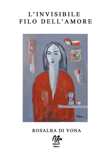 L' invisibile filo dell'amore - Rosalba Di Vona - copertina