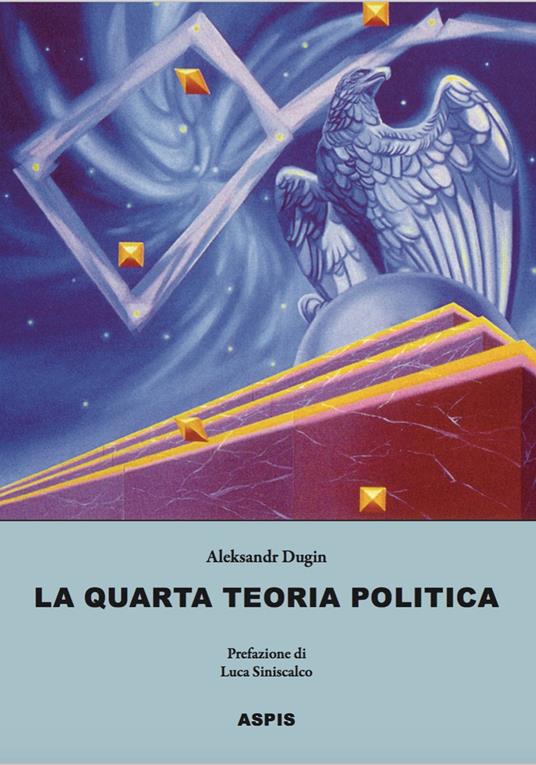 La quarta teoria politica - Aleksandr Dugin - copertina