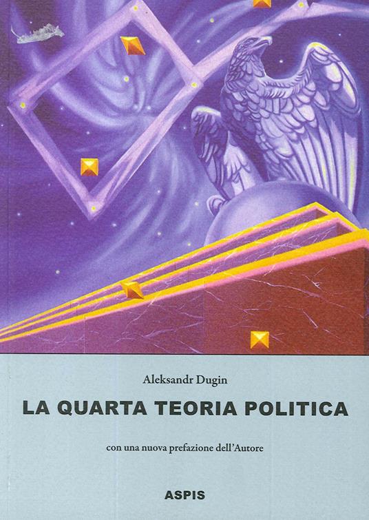 La quarta teoria politica - Aleksandr Dugin - copertina
