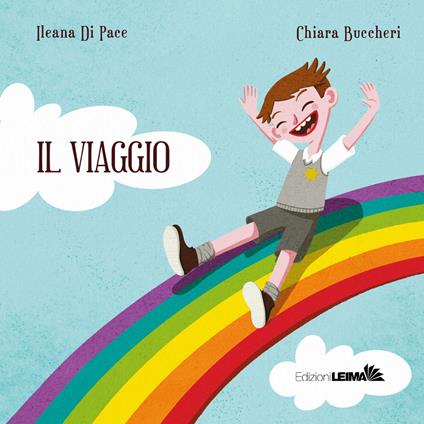 Il viaggio. Ediz. a colori - Ileana Di Pace - copertina