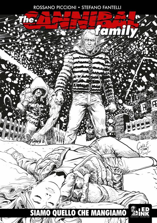 The cannibal family. Vol. 17: Siamo quello che mangiamo - Stefano Fantelli,Rossano Piccioni - copertina