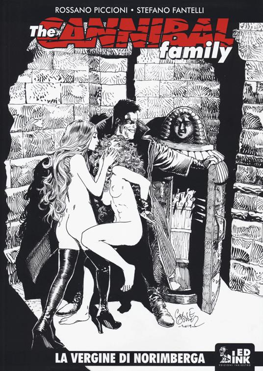 The cannibal family. Vol. 18: La vergine di Norimberga - Stefano Fantelli,Rossano Piccioni - copertina
