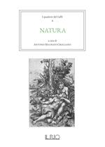 I quaderni del caffè. Vol. 6: Natura.