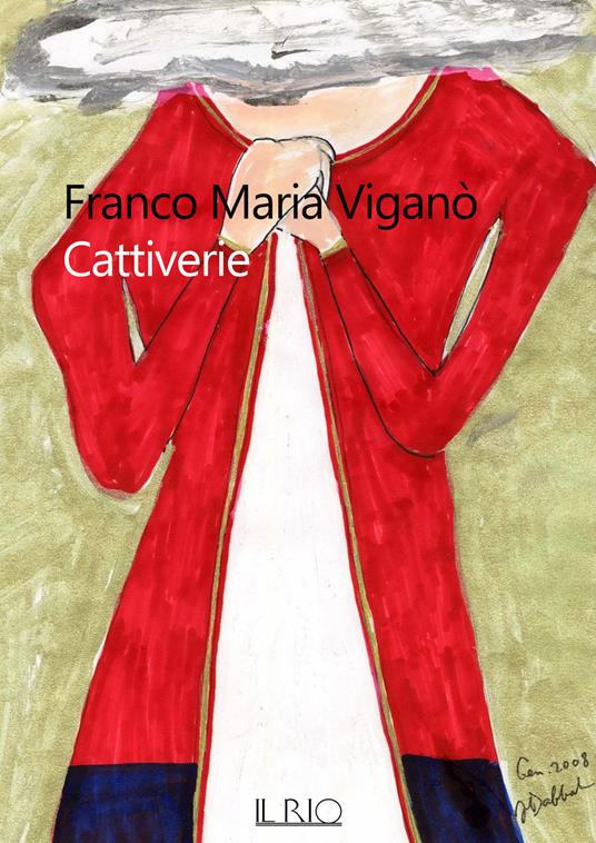 Cattiverie - Franco Maria Viganò - copertina