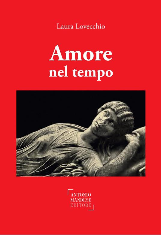 Amore nel tempo - Laura Lovecchio - copertina