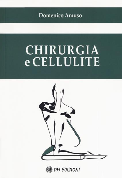 Chirurgia e cellulite - Domenico Amuso - copertina