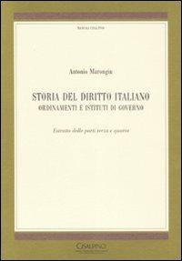 Storia del diritto italiano. Ordinamenti e istituti di governo. Estratto delle parti terza e quarta - Antonio Marongiu - copertina