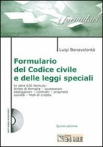 Formulario del Codice civile e delle leggi speciali. Con CD-ROM
