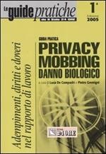 Guida pratica privacy, mobbing, danno biologico