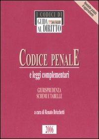 Codice penale e leggi complementari. Giurisprudenza, schemi e tabelle - copertina