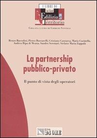 La partnership pubblico-privato. Il punto di vista degli operatori - copertina