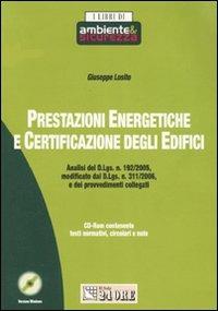 Prestazioni energetiche e certificazione degli edifici. Con CD-ROM - Giuseppe Losito - copertina