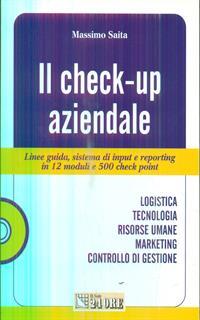 Il check-up aziendale. Con CD-ROM