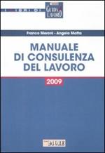 Manuale di consulenza del lavoro 2009