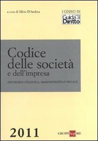 Codice delle società e dell'impresa. Disciplina civilistica, amministrativa e fiscale - copertina