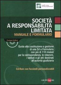Società a responsabilità limitata. Manuale e formulario. Con CD-ROM - copertina