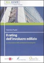 Il rating dell'involucro edilizio. La misurazione delle prestazioni tecnologiche