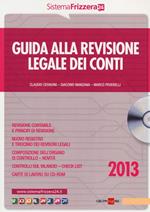 Guida alla revisione legale dei conti. Con CD-ROM