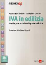 IVA in edilizia. Guida pratica alle aliquote ridotte