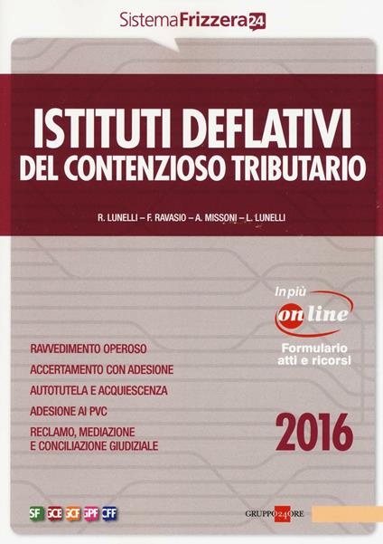 Istituti deflativi del contenzioso tributario. Con aggiornamento online - copertina