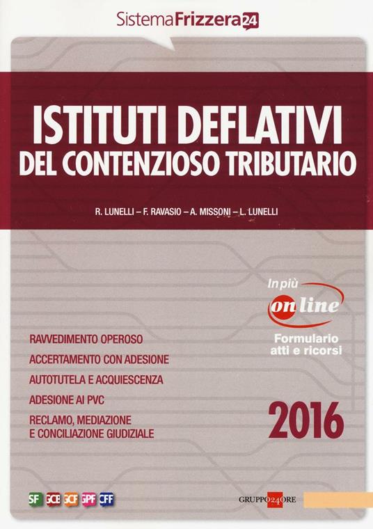 Istituti deflativi del contenzioso tributario. Con aggiornamento online - copertina