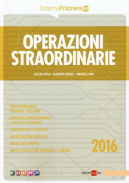 Operazioni straordinarie - Leo De Rosa,Alberto Russo,Michele Iori - copertina