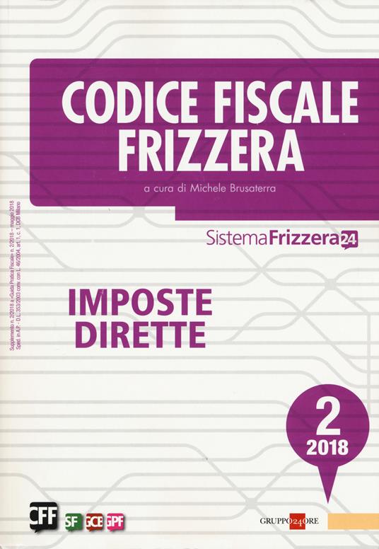 Codice fiscale Frizzera. Imposte dirette 2018. Vol. 2 - copertina