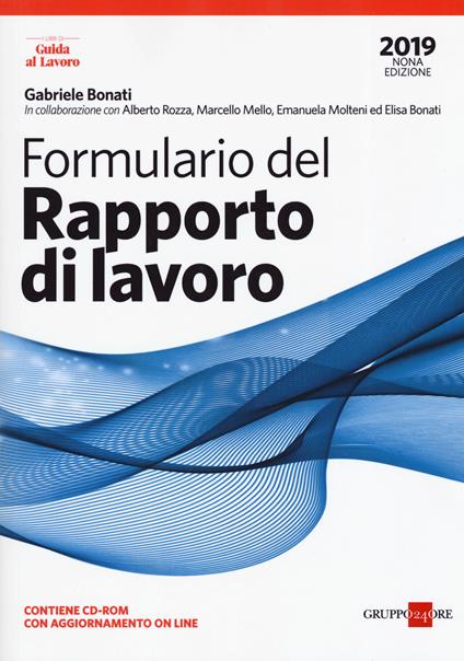 Formulario del rapporto di lavoro. Con aggiornamento. Con CD-ROM - Gabriele Bonati - copertina
