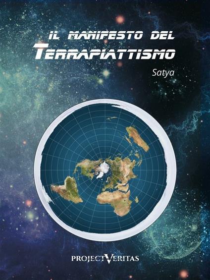 Il manifesto del terrapiattismo - Satya - ebook