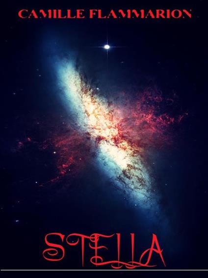 Stella - Camille Flammarion - ebook