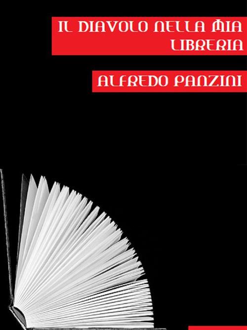 Il diavolo nella mia libreria - Alfredo Panzini - ebook