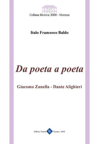 Da poeta a poeta. Giacomo Zanella-Dante Alighieri - Italo Francesco Baldo - ebook