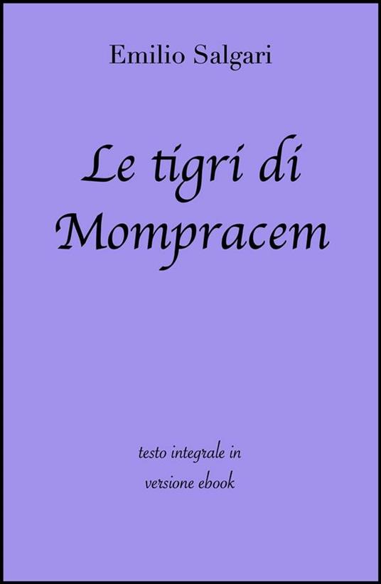 Le tigri di Mompracem. Ediz. integrale - Emilio Salgari - ebook