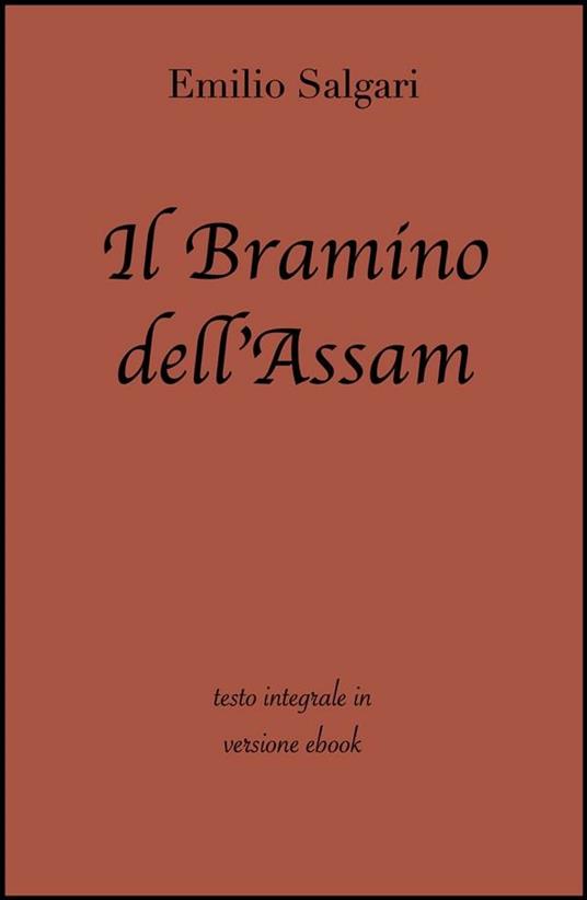 Il Bramino dell'Assam. Ediz. integrale - Emilio Salgari - ebook